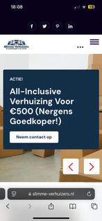 Kleine verhuizing €250, grote verhuizing €500!