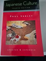 Japanese Culture - Paul Varley, Boeken, Ophalen of Verzenden, Paul Varley, Gamma, WO