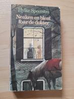 NEAKEN EN BLEAT FOAR DE DOKTER Hylke Speerstra gurbe rige, Ophalen of Verzenden, Gelezen
