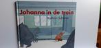 Johanna in de trein, Boeken, Prentenboeken en Plaatjesalbums, Prentenboek, Ophalen of Verzenden, Zo goed als nieuw