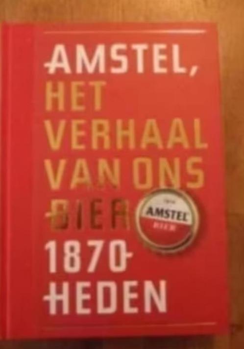 Amstel, het verhaal van ons bier 1870 heden door P. Zwaal, Verzamelen, Biermerken, Zo goed als nieuw, Overige typen, Amstel, Ophalen of Verzenden