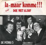 Vinylsingles de pedro's gezocht, Ophalen of Verzenden, Zo goed als nieuw, Overige formaten, Levenslied of Smartlap