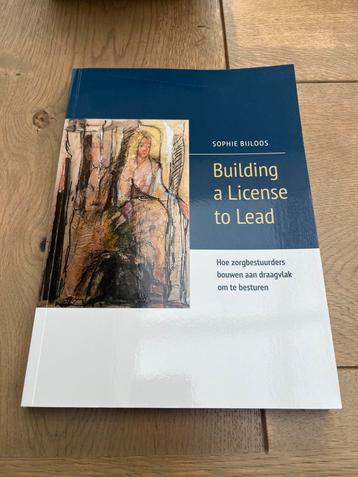 Building a License to Lead - Sophie Bijloos beschikbaar voor biedingen