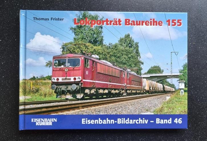 Boek Lokporträt Baureihe 155 - Eisenbahn-Bildarchiv, Verzamelen, Spoorwegen en Tramwegen, Zo goed als nieuw, Trein, Boek of Tijdschrift