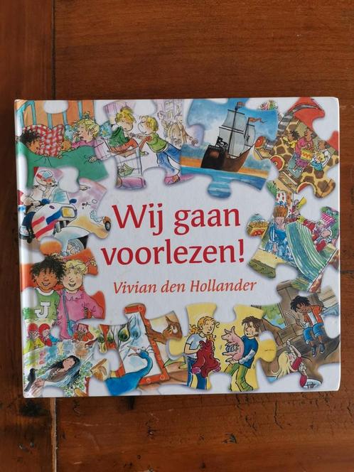 Vivian den Hollander - Wij gaan voorlezen!, Boeken, Kinderboeken | Jeugd | onder 10 jaar, Zo goed als nieuw, Fictie algemeen, Ophalen of Verzenden