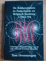 De Bokkenrijders - Tom Oversteegen, Boeken, Geschiedenis | Stad en Regio, Ophalen of Verzenden, Zo goed als nieuw, Tom Oversteegen