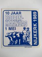 Leuke oude sticker.  10 jaar BOEREN MAANDAG. Nijkerk 1989., Verzamelen, Stickers, Ophalen of Verzenden, Zo goed als nieuw