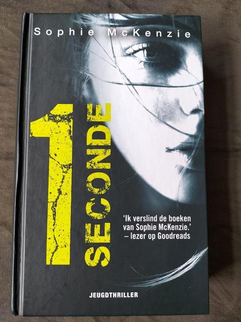 Sophie McKenzie - 1 seconde (jeugdthriller), Boeken, Kinderboeken | Jeugd | 13 jaar en ouder, Zo goed als nieuw, Fictie, Verzenden