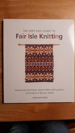 The very easy guide to Fair Isle Knitting, Boeken, Ophalen of Verzenden, Zo goed als nieuw