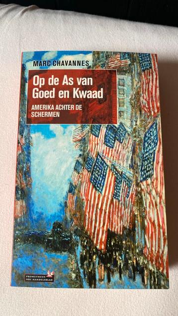 M. Chavannes - Op de as van goed en kwaad beschikbaar voor biedingen