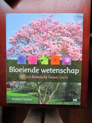 Boek: Bloeiende wetenschap (Botanische tuinen, Utrecht)) beschikbaar voor biedingen