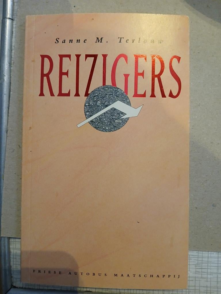 Reizigers - Sanne M. Terlouw, Ophalen of Verzenden, Gelezen, Sanne M. Terlouw, Prentenboek