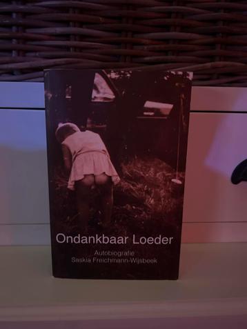 Ondankbaar Loeder - Saskia Freichmann-Wijsbeek beschikbaar voor biedingen