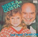 NIKKA & COSTA  - (OUT HERE) ON MY ONE, Ophalen of Verzenden, Gebruikt