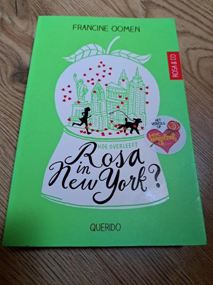 Francine Oomen - Hoe overleeft Rosa in New York?, Boeken, Kinderboeken | Jeugd | 13 jaar en ouder, Zo goed als nieuw, Fictie, Ophalen of Verzenden