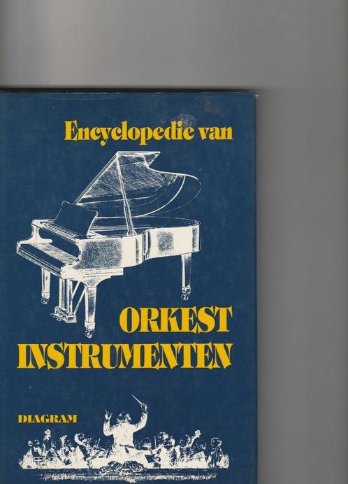 Encyclopedie van Orkestinstrumenten    VERZENDEN OF OPHALEN, Boeken, Muziek, Gelezen, Ophalen
