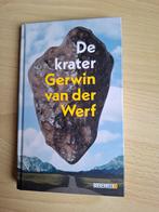 Gerwin van der wwrf De krater, Ophalen of Verzenden