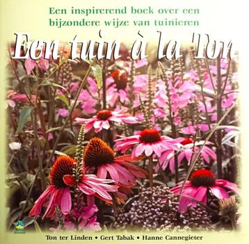 Tuin a La Ton - Ton ter Linden & Gert Tabak / 9789021593265 beschikbaar voor biedingen