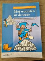 PABO boek - Met woorden in de weer - praktijkboek, Dirkje van den Nulft, Zo goed als nieuw, Alpha, HBO