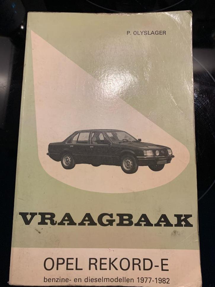 Vraagbaak OPEL REKORD-E Benzine & Diesel 1977-1982, Auto diversen, Handleidingen en Instructieboekjes, Ophalen of Verzenden