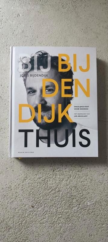 Kookboek Bij Den Dijk Thuis - Joris Bijdendijk beschikbaar voor biedingen