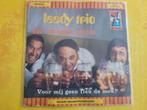 Leedy Trio - Een straatje verder ' Voor mij geen.., Ophalen, Zo goed als nieuw, Overige formaten, Levenslied of Smartlap