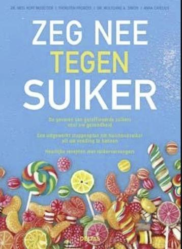 Zeg nee tegen suiker, Kurt E.A. Mosetter BK  beschikbaar voor biedingen