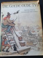 Kunstboek: Anton Pieck: Die goede oude tijd., Boeken, Ophalen, Zo goed als nieuw