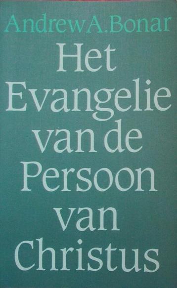 ds. Andrew A. Bonar - Het Evangelie vd Persoon van Christus beschikbaar voor biedingen