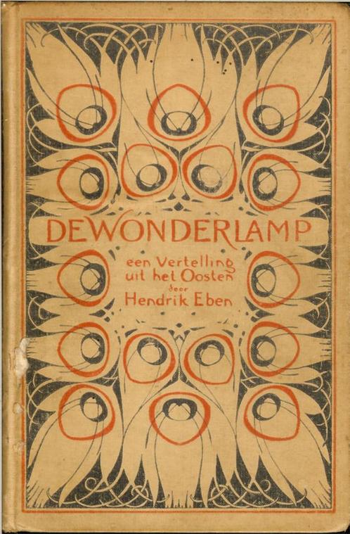 Hendrik Eben - DE WONDERLAMP - een vertelling uit het Oosten, Antiek en Kunst, Antiek | Boeken en Bijbels, Ophalen of Verzenden