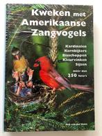 Kweken met Amerikaanse zangvogels (SEAL), Boeken, Natuur, Nieuw, R.J. van der Hulst, Vogels, Verzenden