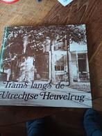 Boek A. Steenmeijer Trams langs de Utrechtse Heuvelrug 1983, Ophalen of Verzenden, Zo goed als nieuw, 20e eeuw of later