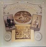LP - Uit de school geklapt - Oude schoolliedjes - deel 4, Ophalen of Verzenden, Zo goed als nieuw, Muziek
