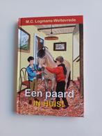 een paard in huis, Ophalen of Verzenden, Zo goed als nieuw, M.C. Logmans-Weltevrede, Non-fictie