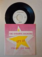 The Dynamic Rockers-Let's go, 7 inch, Single, Ophalen of Verzenden, Zo goed als nieuw