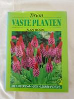 Vaste planten - Alan Bloom, Ophalen of Verzenden, Gelezen, Alan Bloom, Tuinieren en Tuinplanten