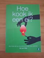 Hoe kook je een ei? door Ad van Wijk., Ophalen of Verzenden, Zo goed als nieuw, Management