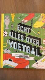 Echt alles over voetbal, Ophalen of Verzenden, Zo goed als nieuw