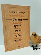 Crabb jr, Dr. Larry; In het spoor van mijn vader, Boeken, Gelezen, Christendom | Protestants, Ophalen of Verzenden