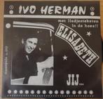 Ivo Herman > Elisabeth, Cd's en Dvd's, Nederlandstalig, Gebruikt, Ophalen of Verzenden, 7 inch
