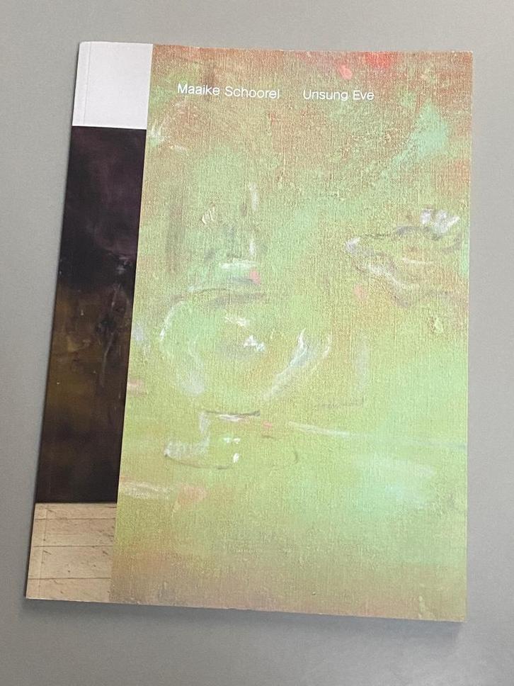 Maaike Schoorel. Unsung Eve (NIEUW 2024), Boeken, Kunst en Cultuur | Beeldend, Nieuw, Schilder- en Tekenkunst, Ophalen of Verzenden