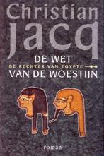 De wet van de woestijn - Christian Jacq, Ophalen of Verzenden, Gelezen, Christian Jacq, Europa overig
