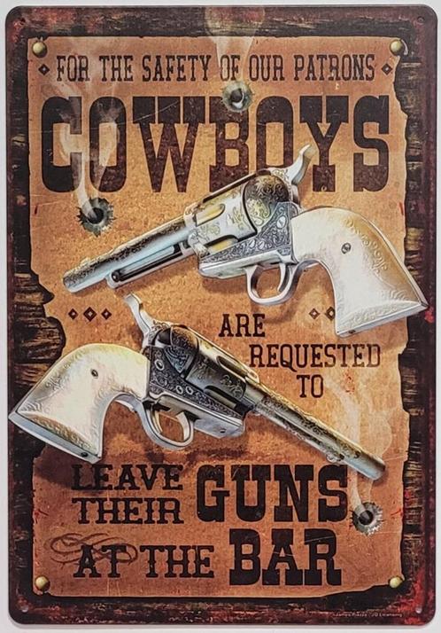 Cowboys leave guns at bar reclamebord van metaal wandbord, Huis en Inrichting, Woonaccessoires | Wanddecoraties, Nieuw, Verzenden