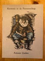 Antoon  Coolen: Kerstmis in de Pannenschop, Ophalen of Verzenden, Gelezen