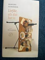 Liefde, als dat het is - Marijke Schermer, Ophalen of Verzenden, Nieuw