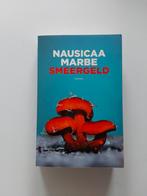 Nausicaa Marbe : Smeergeld, Boeken, Gelezen, Ophalen of Verzenden, Nederland, Nausicaa Marbe