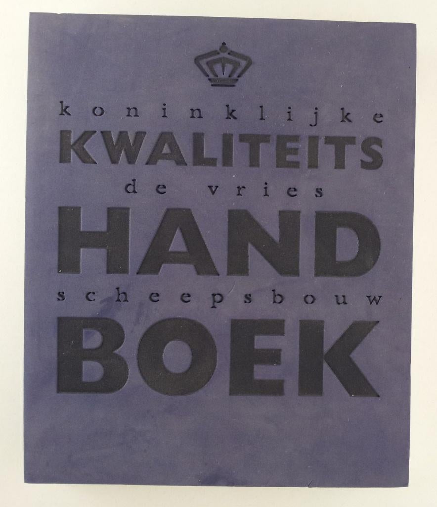 Kwaliteitshandboek Koninklijke De Vries Scheepsbouw, Verzenden, Gelezen