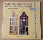 Van (Grachten)huis tot Poppenhuis - Madelon Oostwoud - 1993, Gebruikt, Overige typen, Ophalen of Verzenden, Nvt
