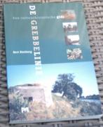 De Grebbelinie een cultuurhistorische gids. ISBN 9053452532, Ophalen of Verzenden, 20e eeuw of later, Zo goed als nieuw