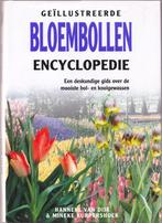 Geïllustreerde Bloembollen encyclopedie - Hanneke van Dijk, Boeken, Hanneke van Dijk ea, Ophalen of Verzenden, Zo goed als nieuw